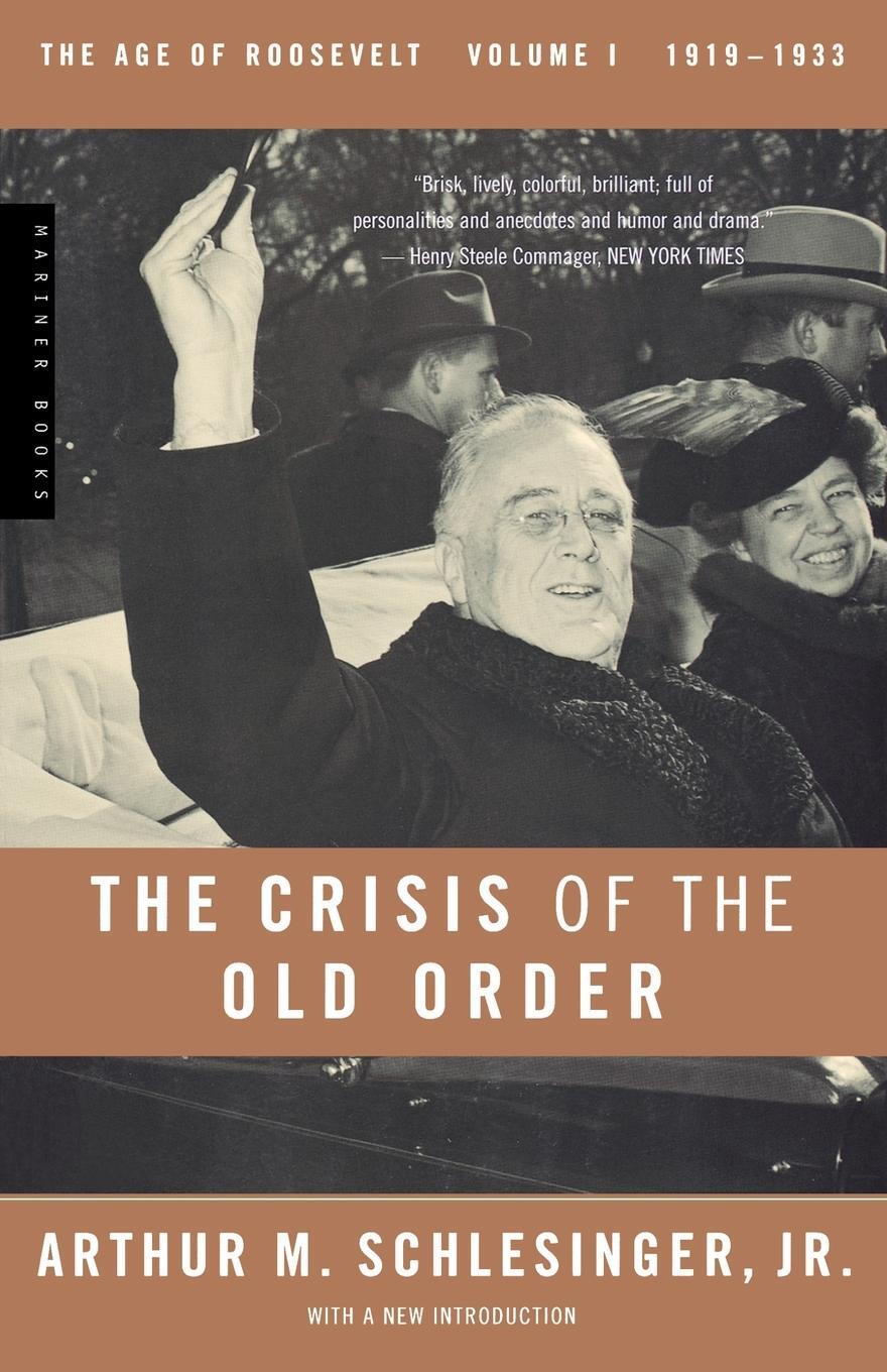Cover: 9780618340859 | The Crisis of the Old Order, 1919-1933 | Arthur Meier Jr. Schlesinger
