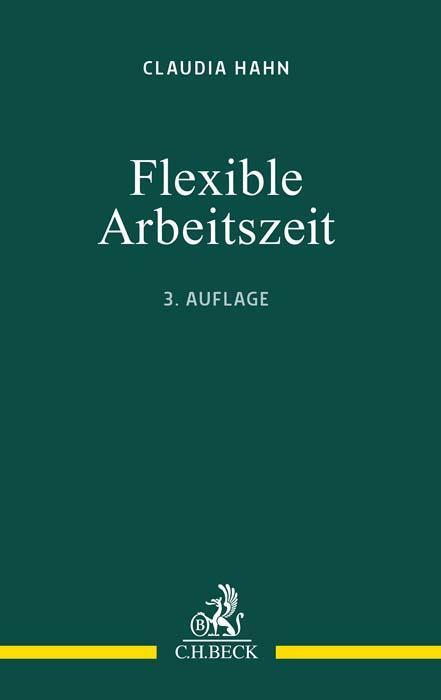 Cover: 9783406813092 | Flexible Arbeitszeit | Claudia Hahn | Taschenbuch | XVII | Deutsch