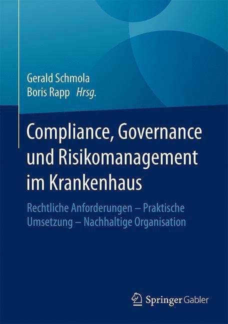 Cover: 9783658106669 | Compliance, Governance und Risikomanagement im Krankenhaus | Buch