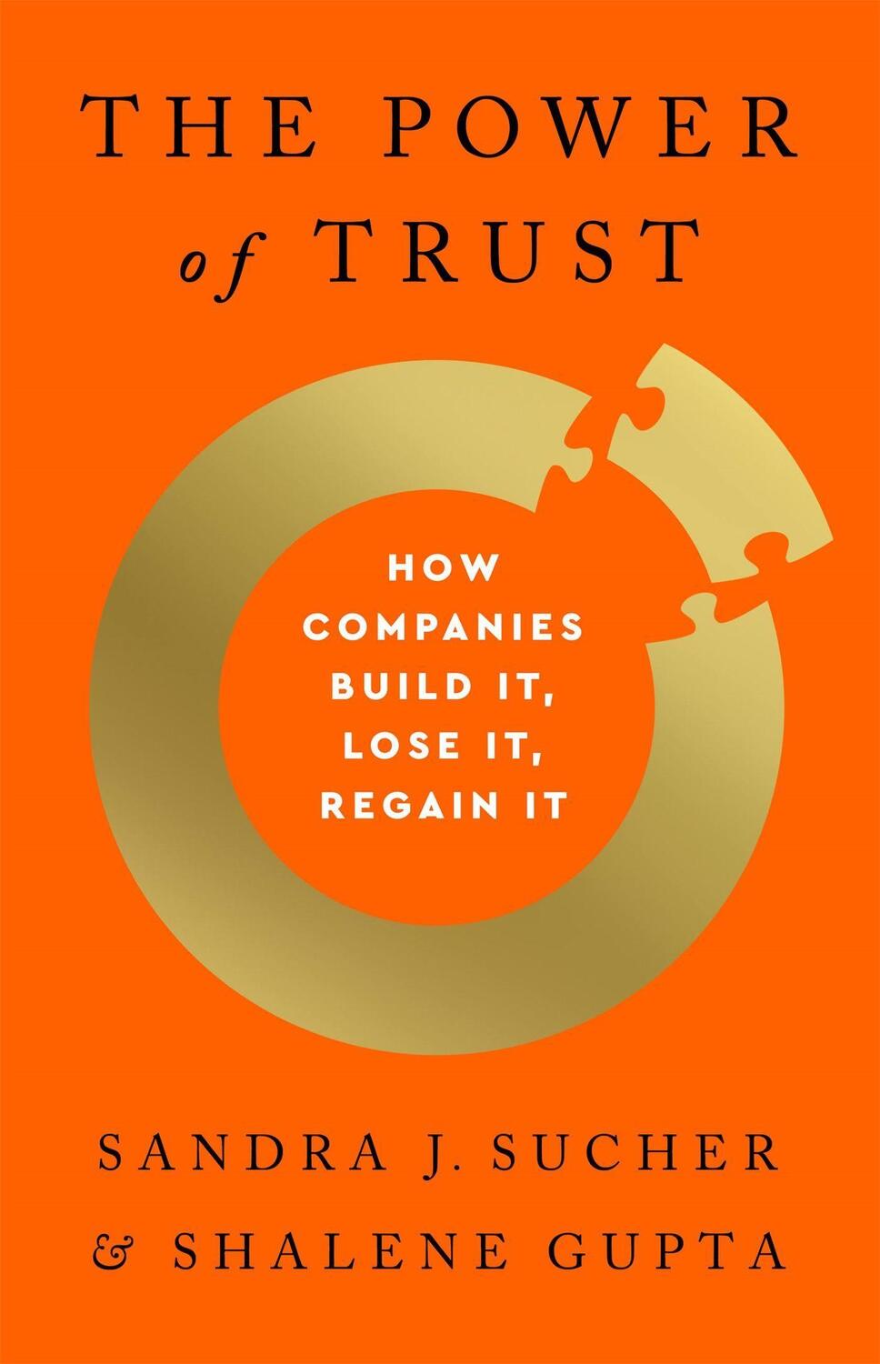 Cover: 9781541756670 | The Power of Trust | How Companies Build It, Lose It, Regain It | Buch