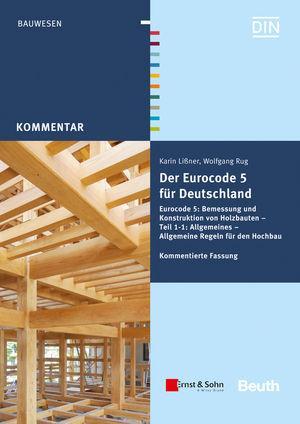Cover: 9783433031025 | Der Eurocode 5 für Deutschland | Karin Lißner (u. a.) | Taschenbuch