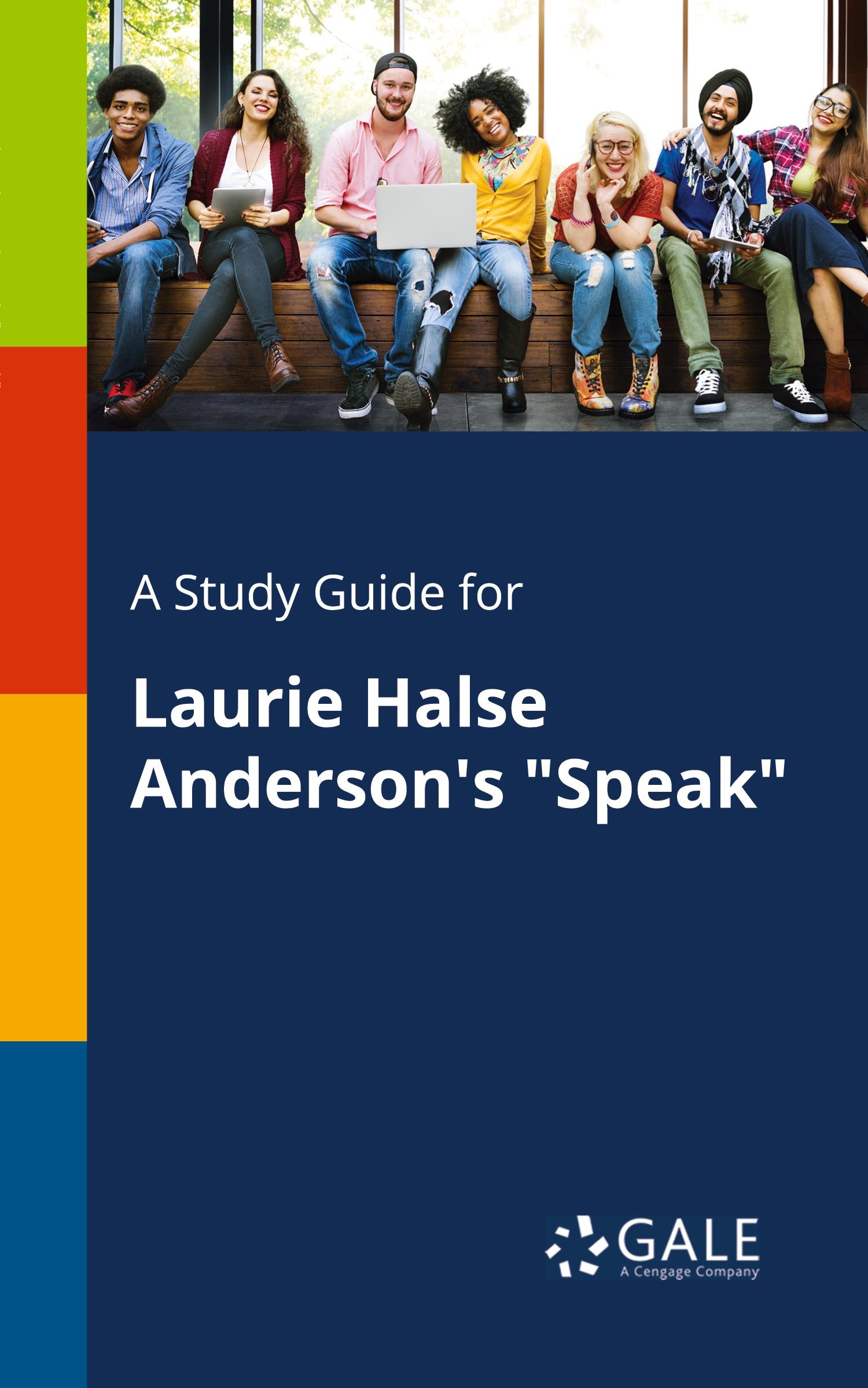 Cover: 9781375388603 | A Study Guide for Laurie Halse Anderson's "Speak" | Gale | Taschenbuch