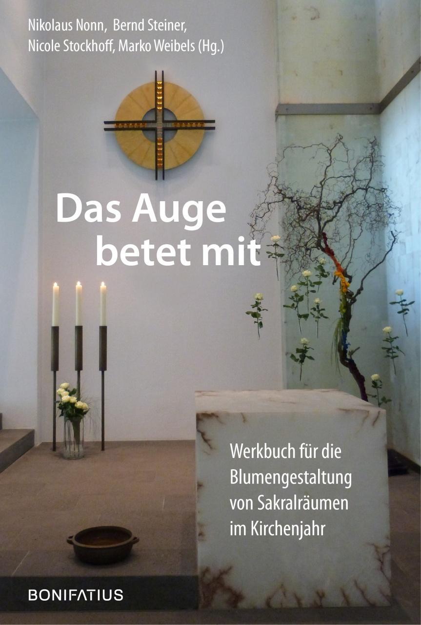 Cover: 9783897107946 | Das Auge betet mit | Nikolaus Nonn (u. a.) | Taschenbuch | Deutsch