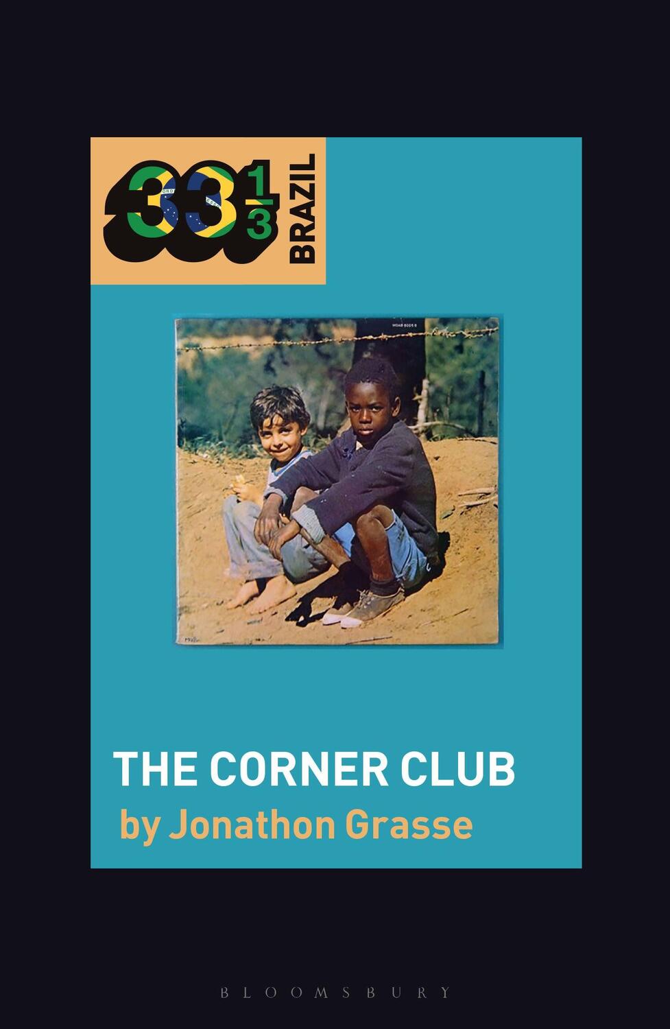 Cover: 9781501346828 | Milton Nascimento and Lô Borges's the Corner Club | Jonathon Grasse