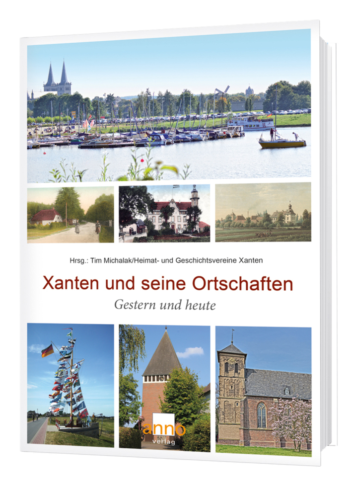 Cover: 9783939256229 | Xanten und seine Ortschaften | Gestern und Heute | Michalak (u. a.)