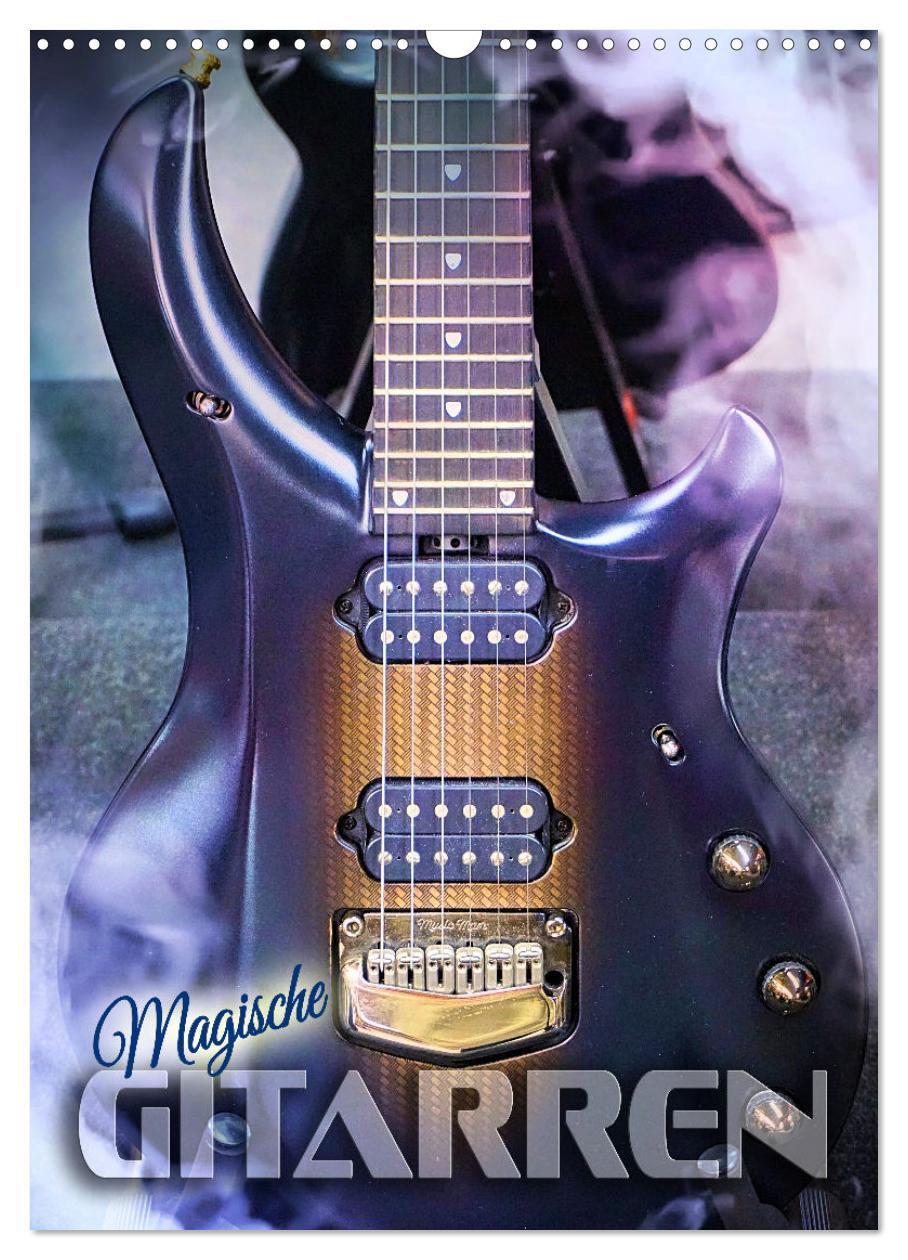Cover: 9783675707016 | Magische Gitarren (Wandkalender 2024 DIN A3 hoch), CALVENDO...