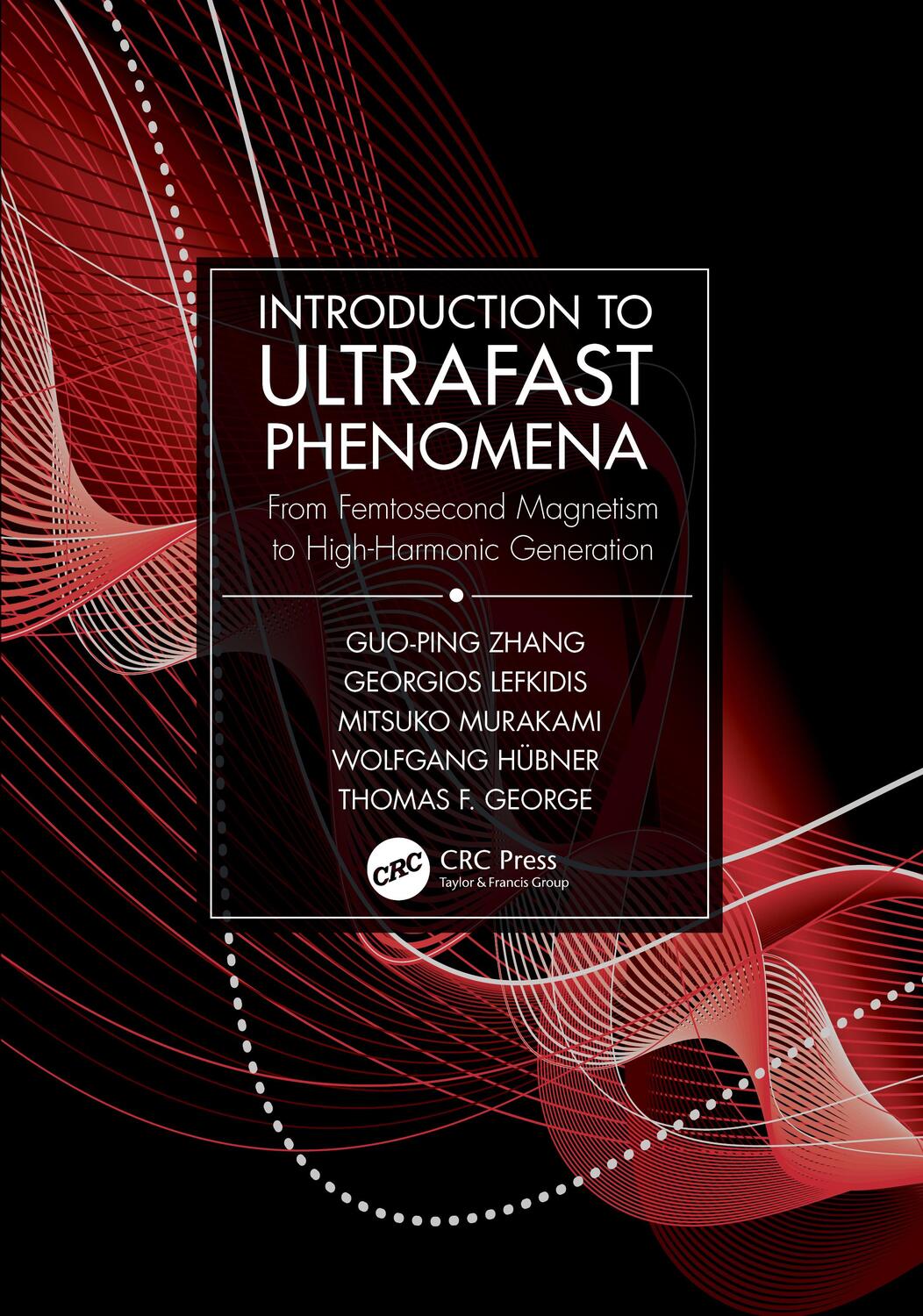 Cover: 9780367654337 | Introduction to Ultrafast Phenomena | Guo-Ping Zhang (u. a.) | Buch