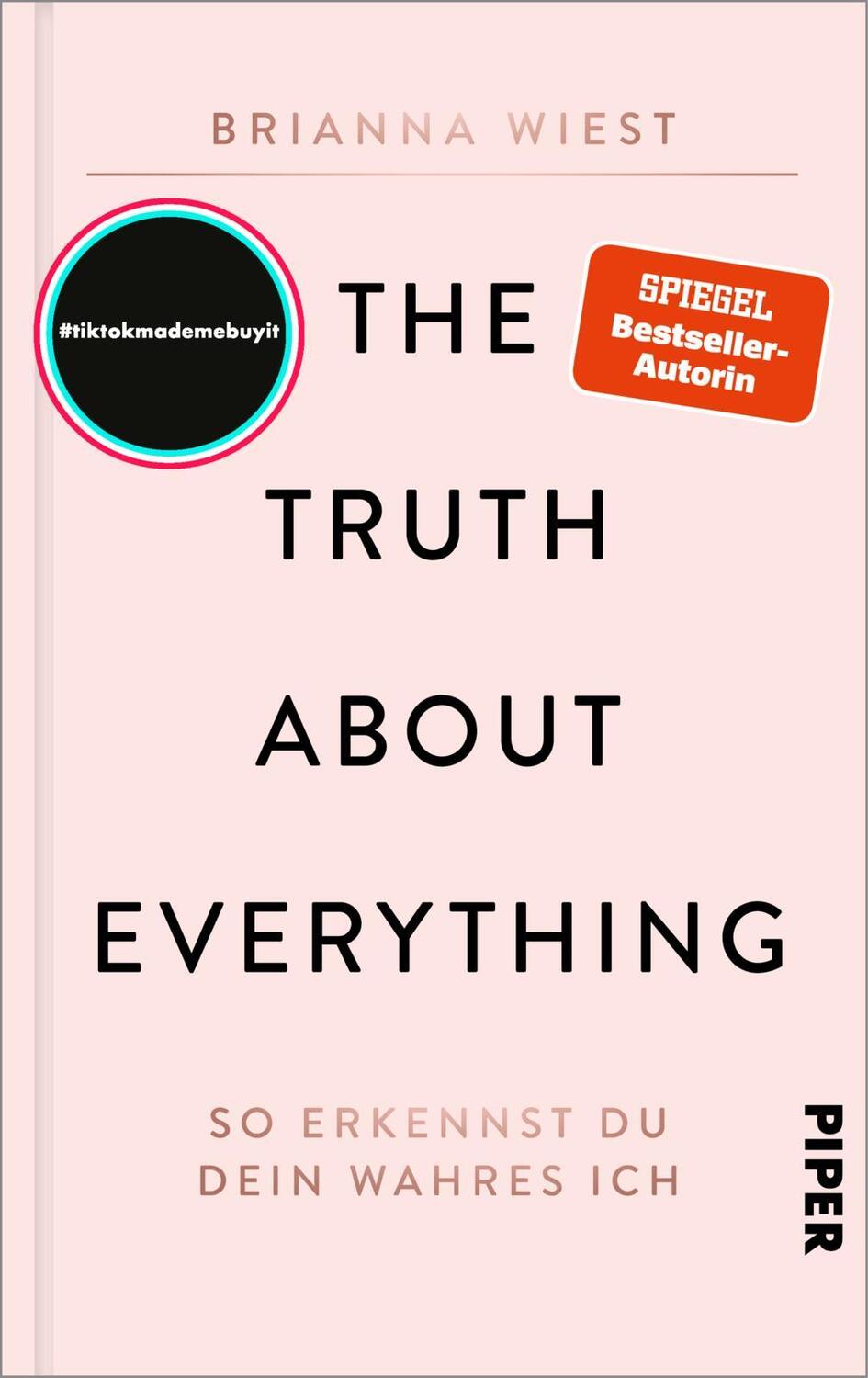 Cover: 9783492072588 | The Truth About Everything | So erkennst du dein wahres Ich | Wiest