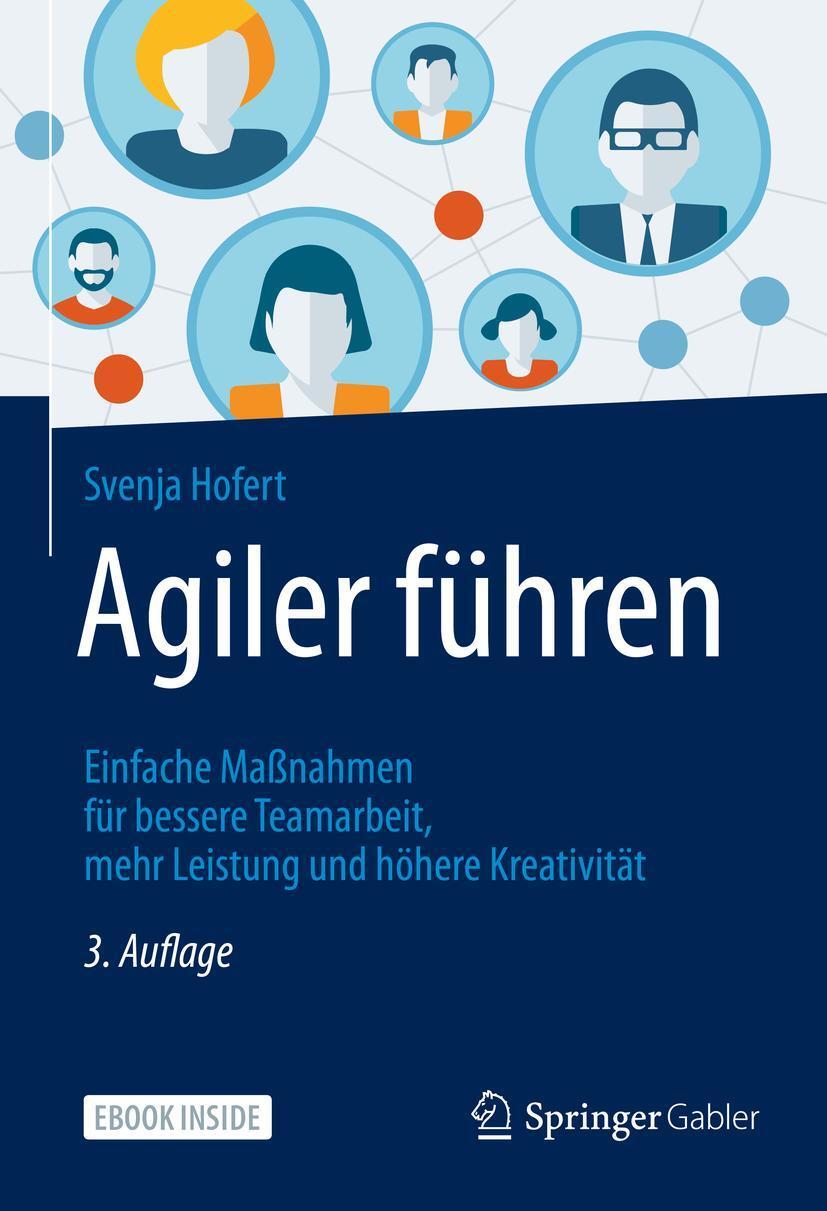 Cover: 9783658339098 | Agiler führen | Svenja Hofert | Taschenbuch | Book + eBook | 1 Buch