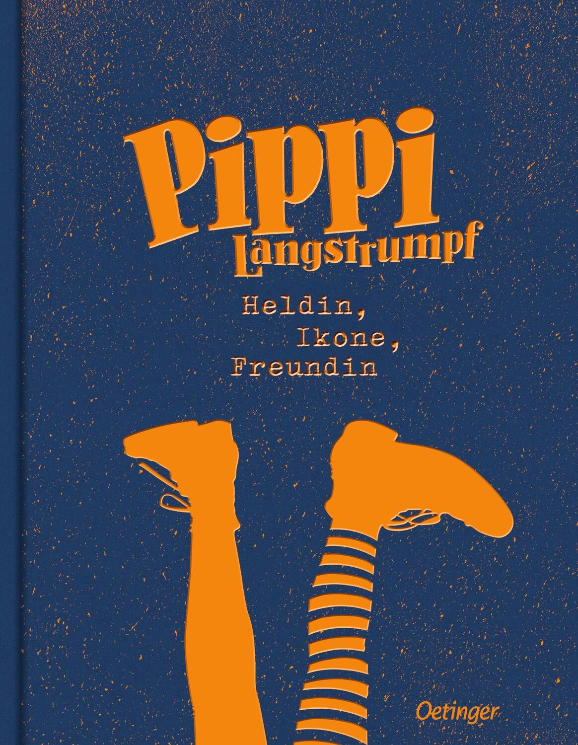 Cover: 9783789113451 | Pippi Langstrumpf | Heldin, Ikone, Freundin | Astrid Lindgren | Buch