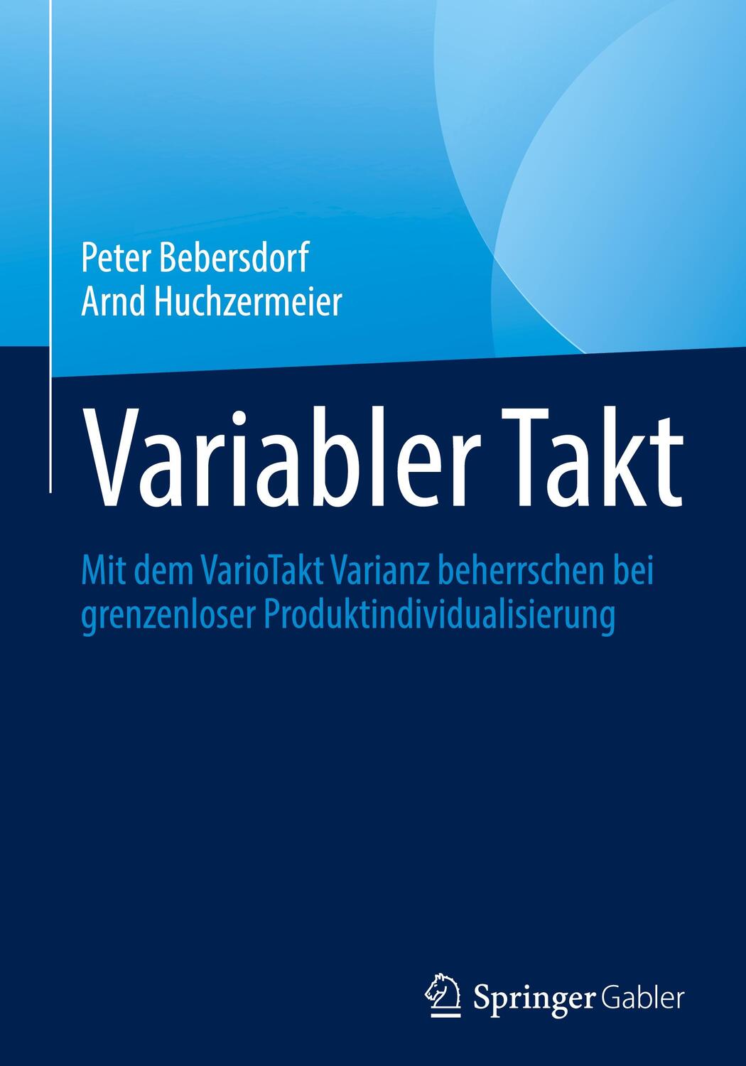Cover: 9783662639306 | Variabler Takt | Peter Bebersdorf (u. a.) | Buch | 2022