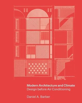 Cover: 9780691170039 | Modern Architecture and Climate | Design Before Air Conditioning