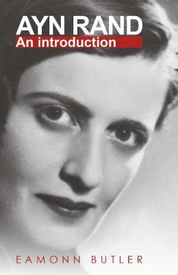 Cover: 9780255367646 | Ayn Rand | An Introduction | Eamonn Butler | Taschenbuch | Englisch