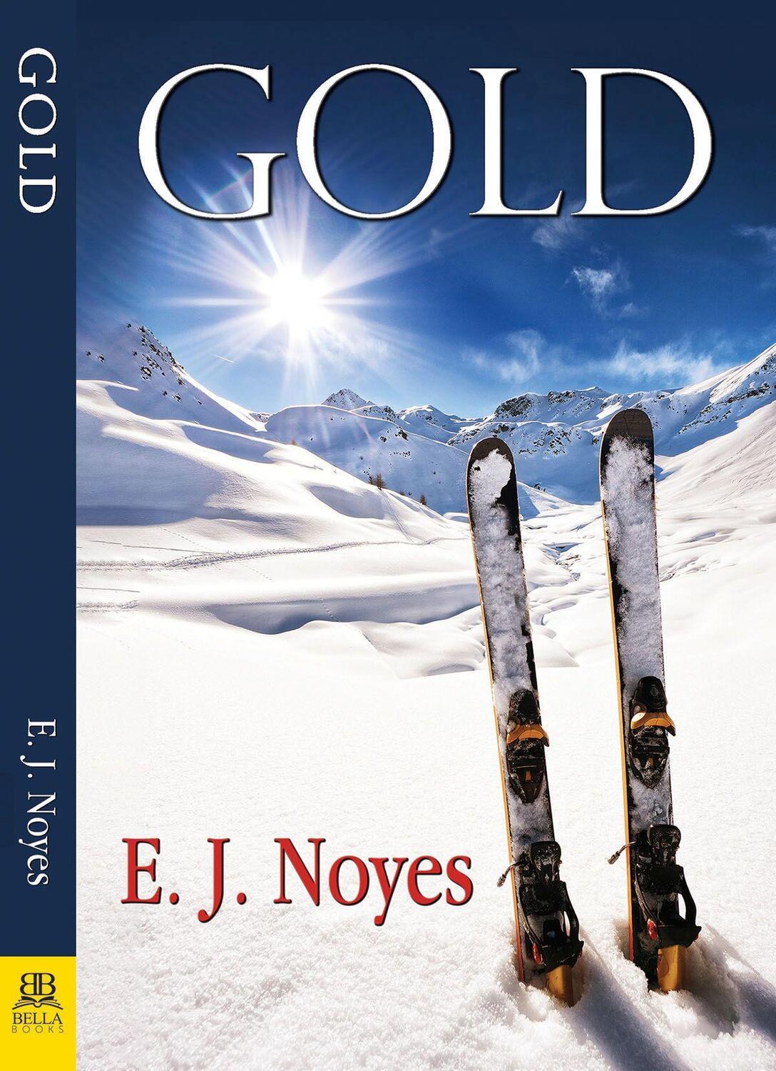 Cover: 9781594936104 | Gold | E J Noyes | Taschenbuch | Englisch | 2018 | Bella Books