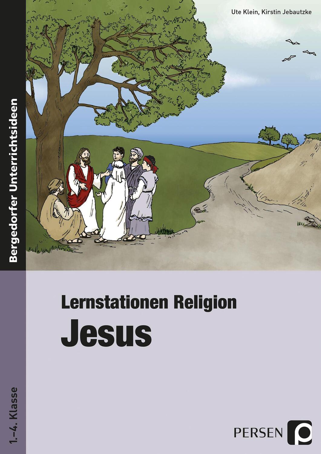 Cover: 9783403234098 | Lernstationen Religion: Jesus | 1. bis 4. Klasse | Ute Klein (u. a.)