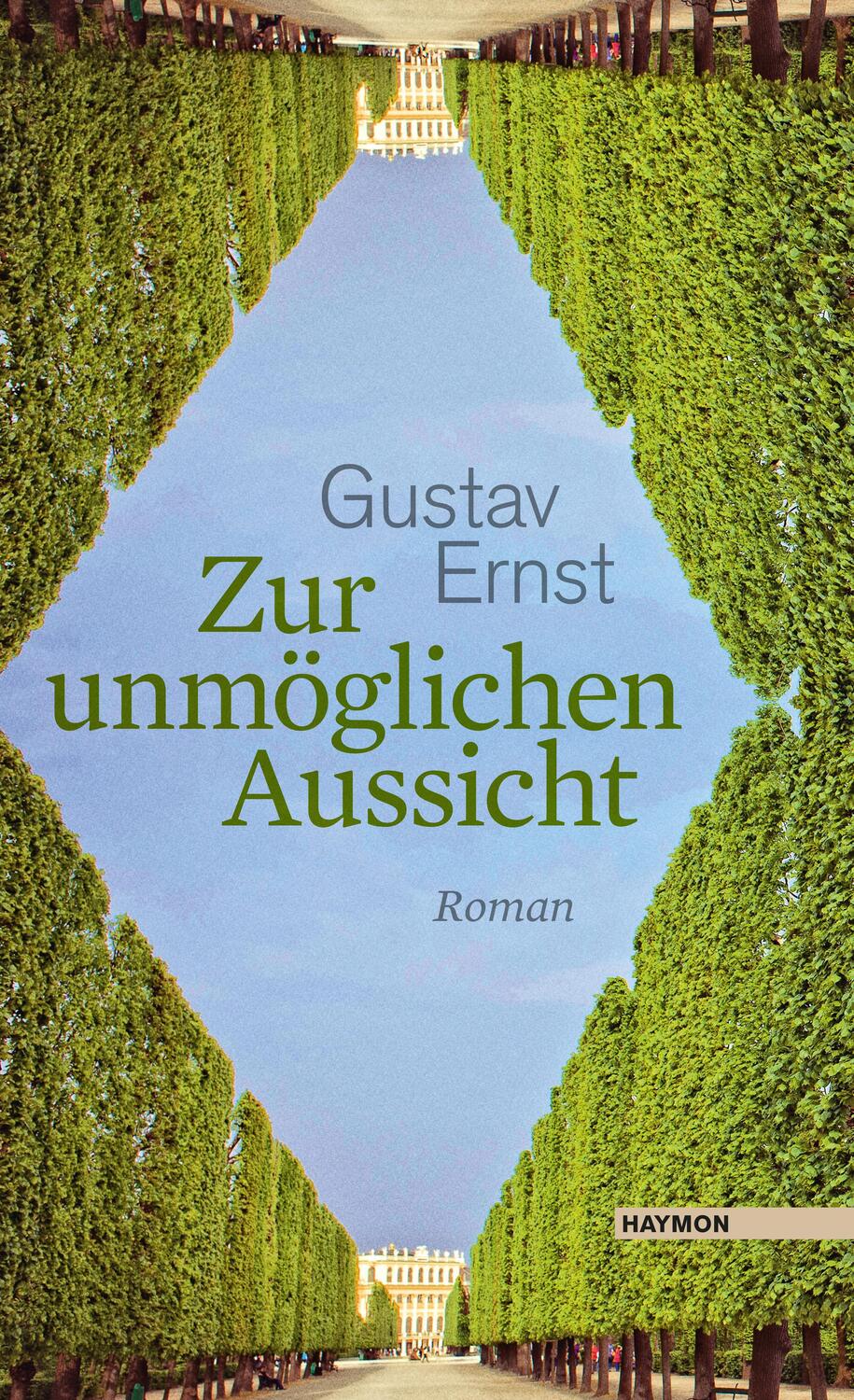 Cover: 9783709971734 | Zur unmöglichen Aussicht | Roman | Gustav Ernst | Buch | 200 S. | 2015