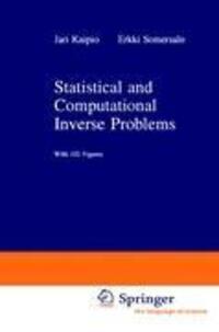Cover: 9781441919649 | Statistical and Computational Inverse Problems | E. Somersalo (u. a.)