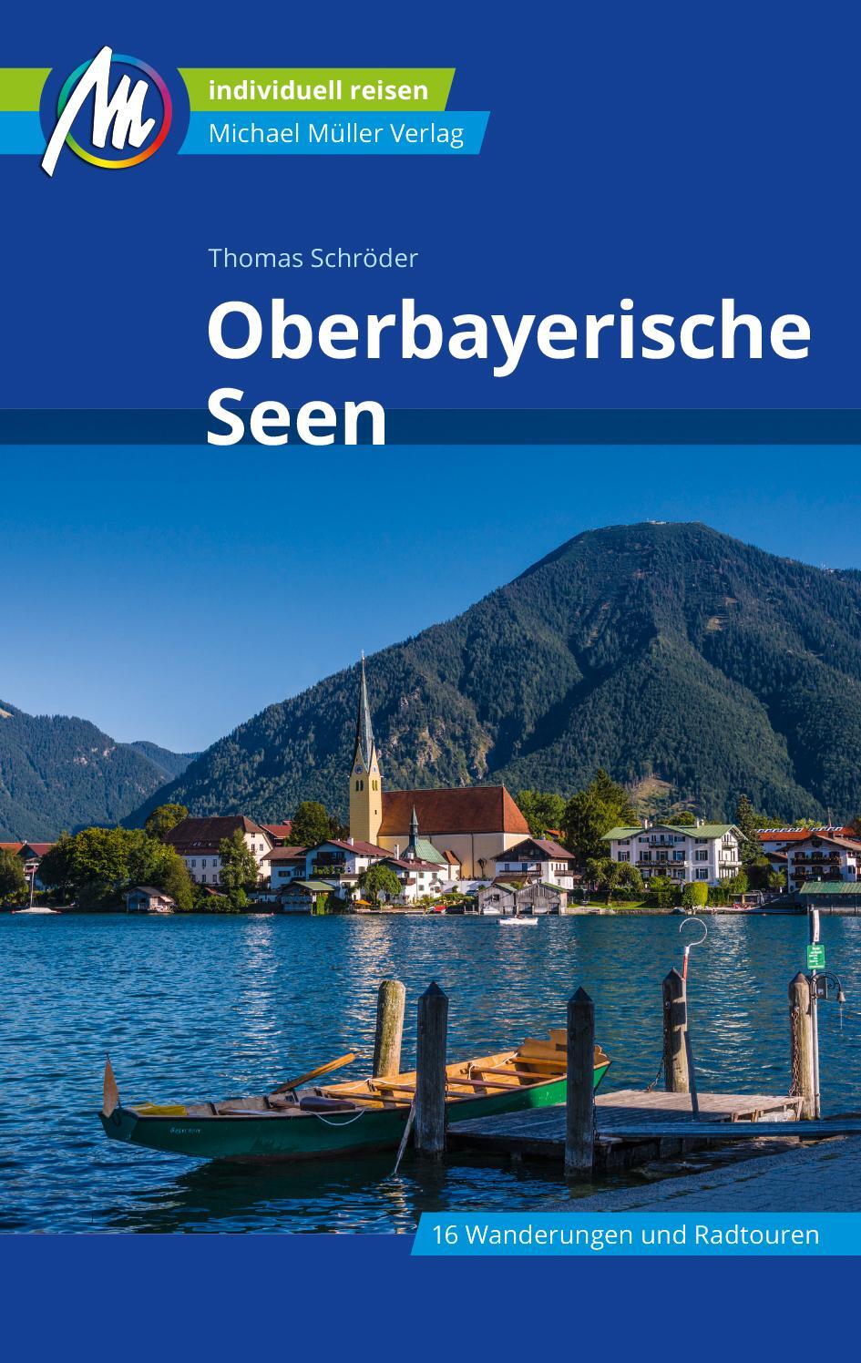 Cover: 9783966851039 | Oberbayerische Seen Reiseführer Michael Müller Verlag | Schröder