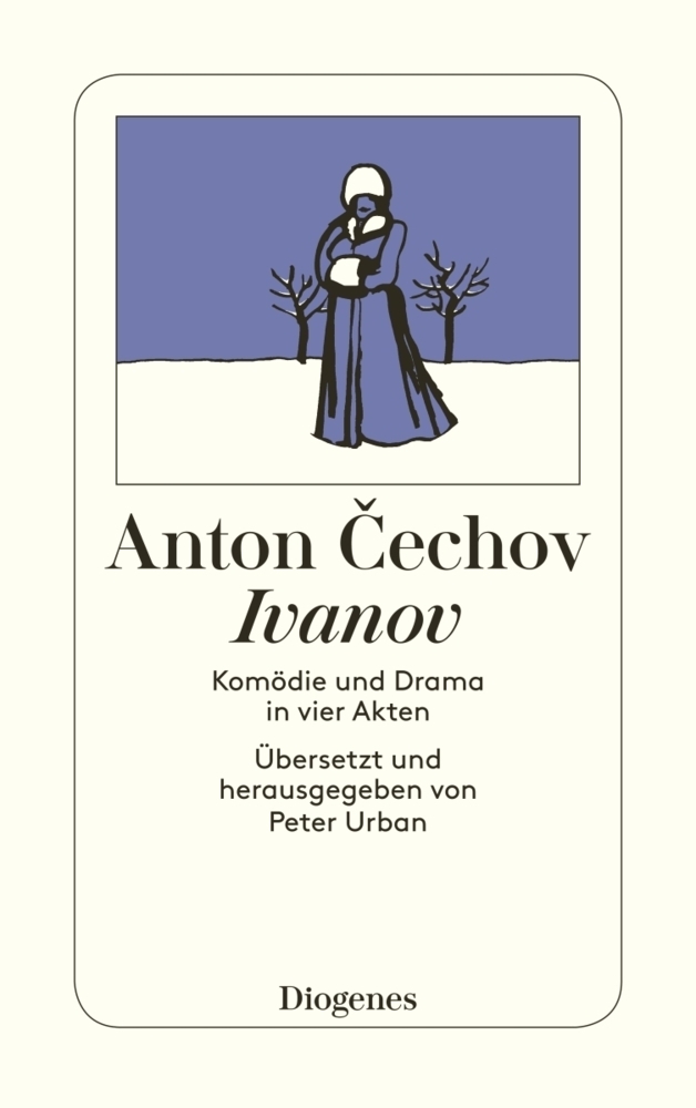 Cover: 9783257201024 | Ivanov | Komödie und Drama in vier Akten | Anton Pawlowitsch Tschechow