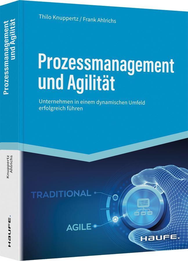 Cover: 9783648158746 | Prozessmanagement und Agilität | Thilo Knuppertz (u. a.) | Buch | 2022