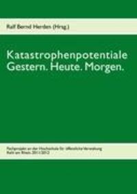 Cover: 9783848207381 | Katastrophenpotentiale - Gestern. Heute. Morgen. | Ralf Bernd Herden