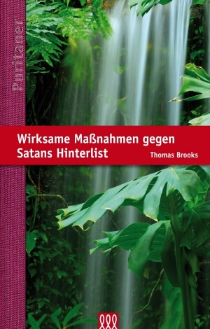Cover: 9783935188999 | Wirksame Maßnahmen gegen Satans ... | Thomas Brooks | Buch | Buch