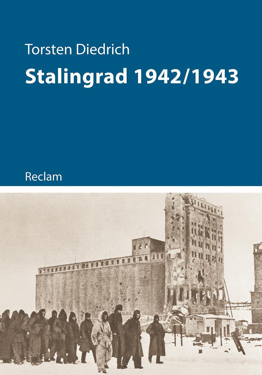 Cover: 9783150111628 | Stalingrad 1942/1943 | Torsten Diedrich | Taschenbuch | Deutsch | 2018