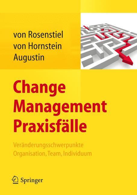 Cover: 9783642299902 | Change Management Praxisfälle | Lutz Von Rosenstiel (u. a.) | Buch