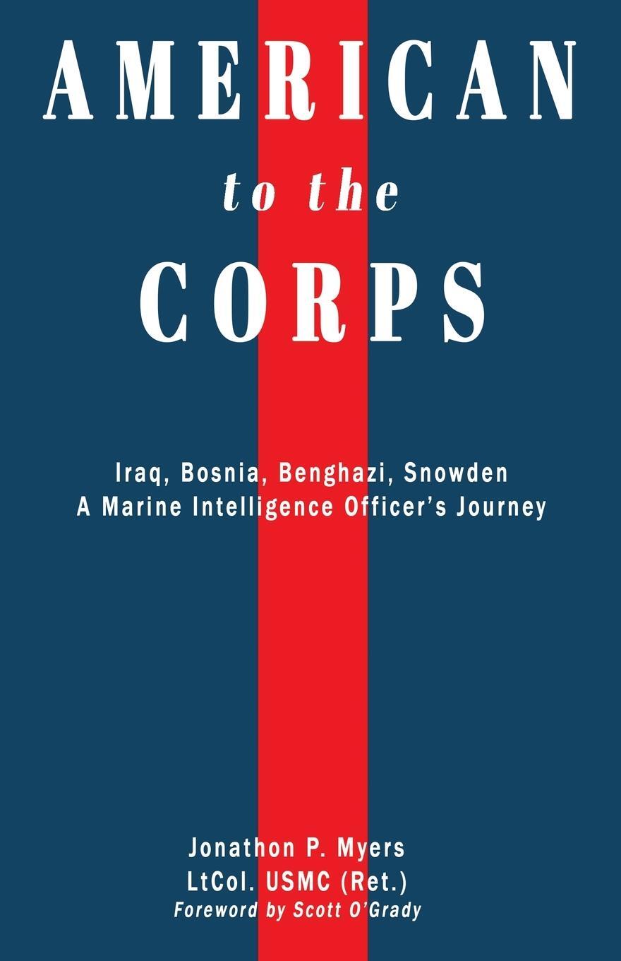 Cover: 9780578889788 | American to the Corps | Jonathon P Myers | Taschenbuch | Paperback