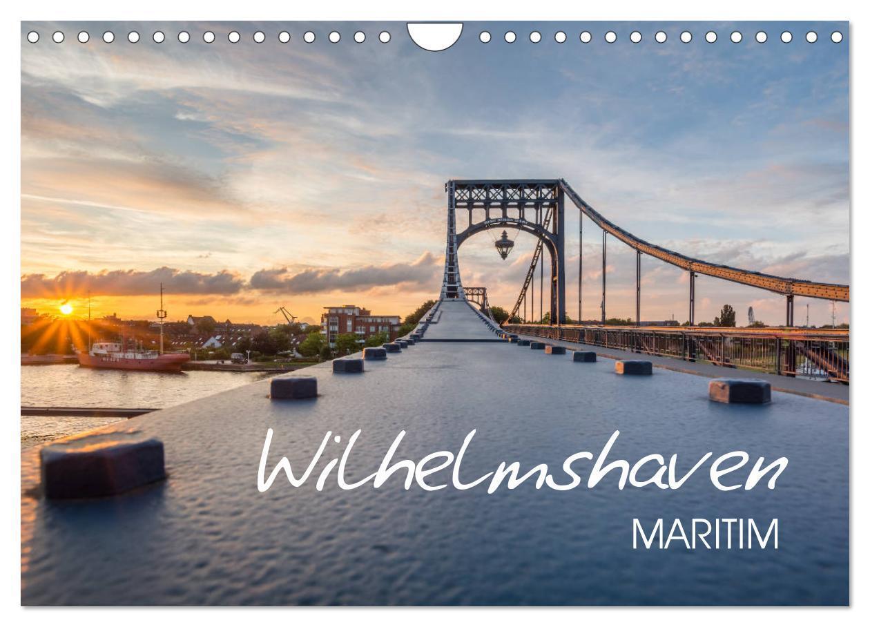 Cover: 9783675960930 | Wilhelmshaven maritim (Wandkalender 2024 DIN A4 quer), CALVENDO...