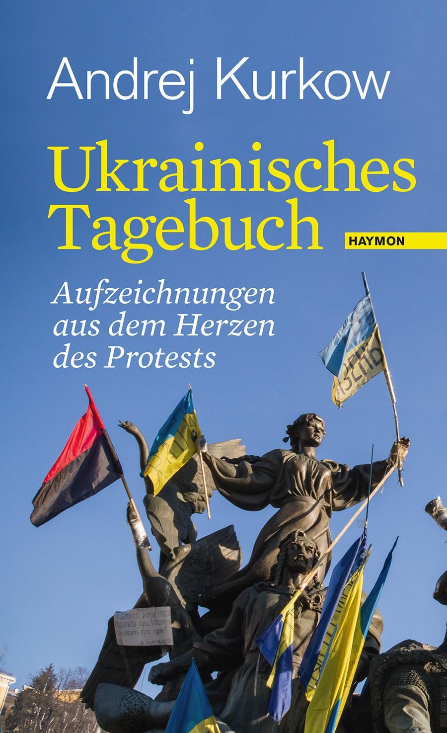 Cover: 9783709971543 | Ukrainisches Tagebuch | Aufzeichnungen aus dem Herzen des Protests