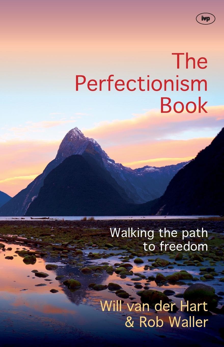 Cover: 9781783594016 | The Perfectionism Book | Walking The Path To Freedom | Hart | Buch