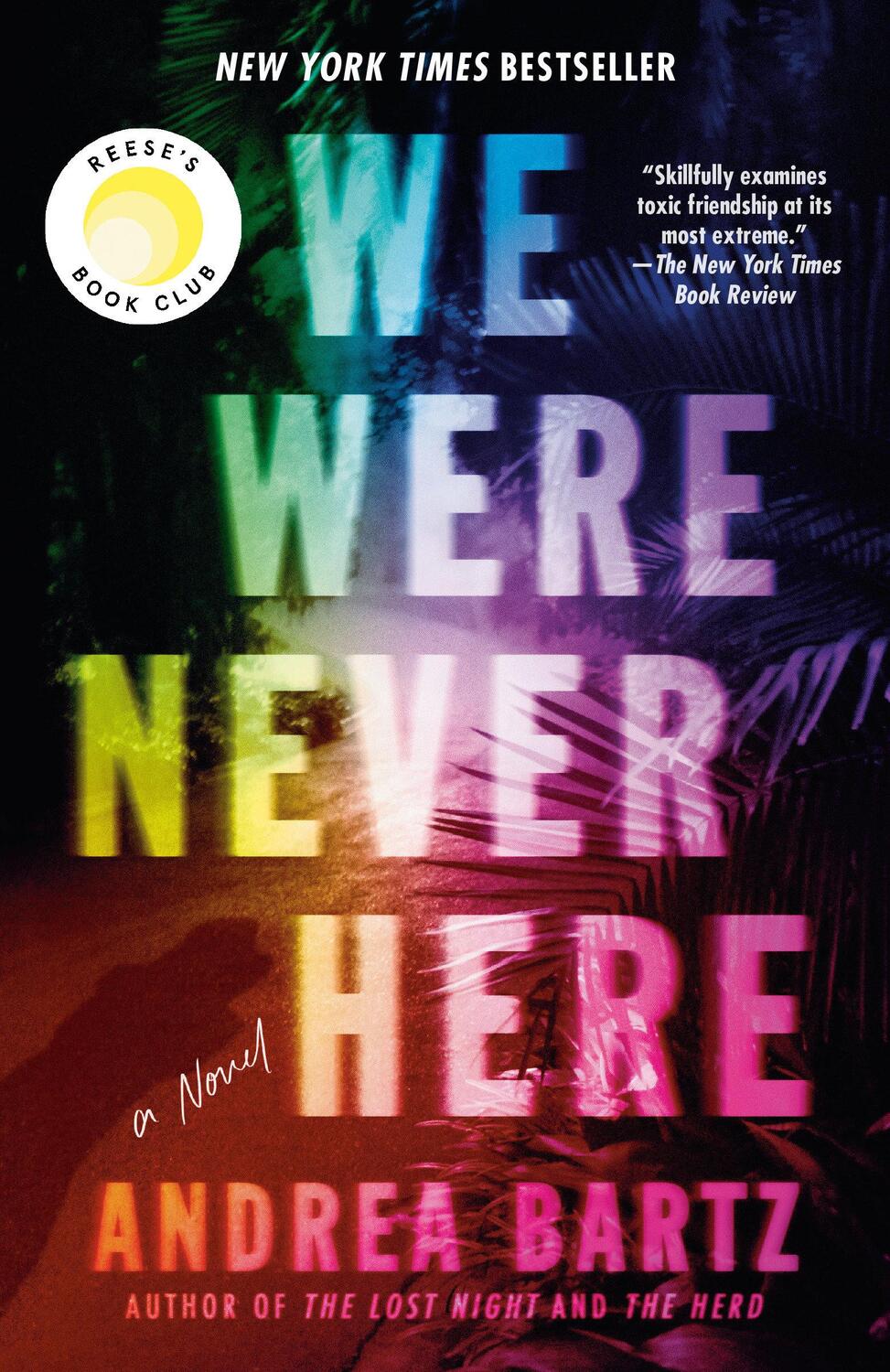 Cover: 9781984820488 | We Were Never Here | A Novel | Andrea Bartz | Taschenbuch | Englisch