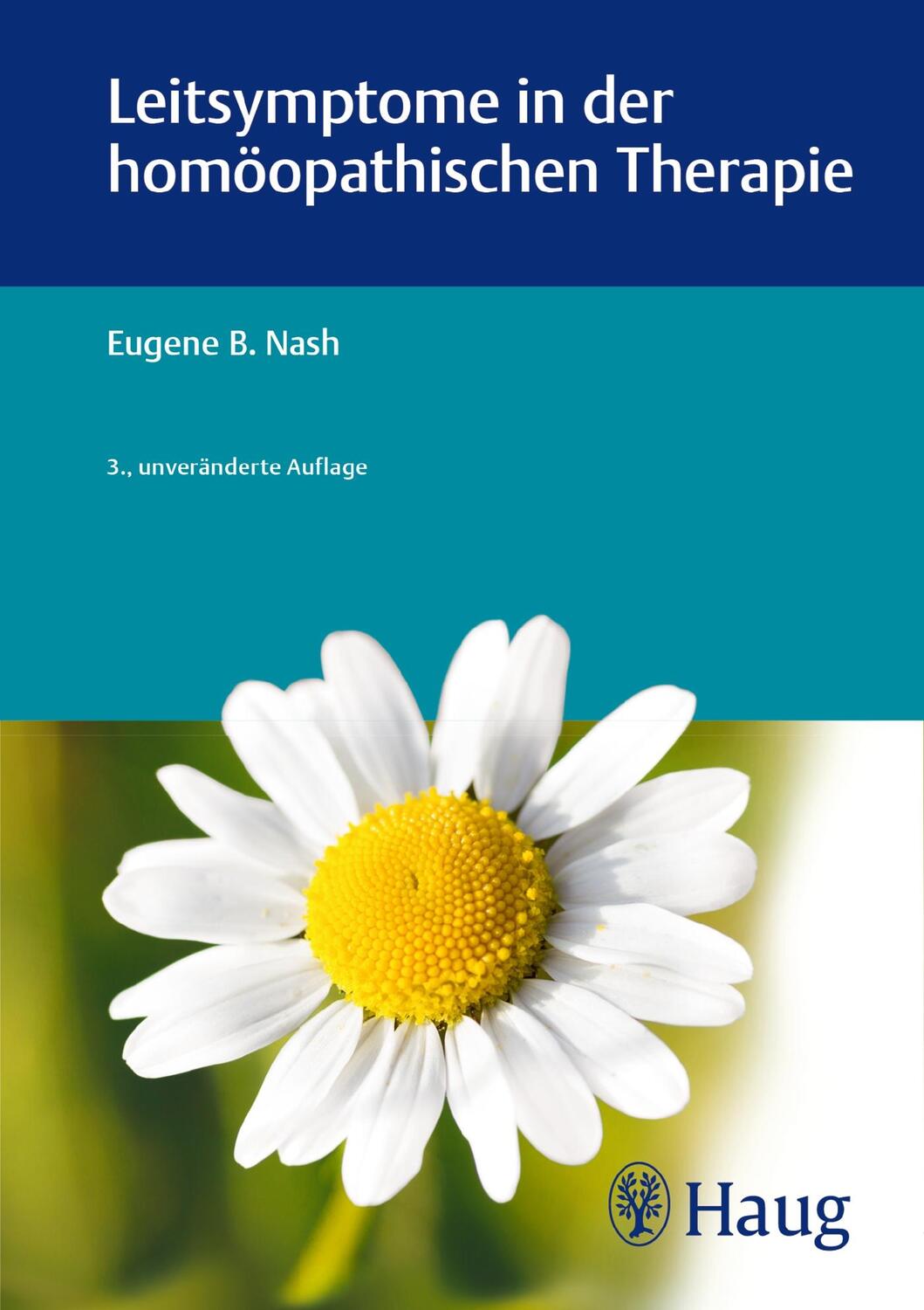 Cover: 9783830479291 | Leitsymptome in der homöopathischen Therapie | Eugene B. Nash | Buch
