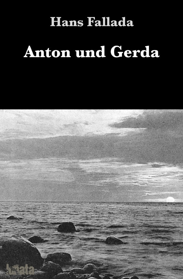 Cover: 9783752998412 | Anton und Gerda | Hans Fallada | Taschenbuch | 212 S. | Deutsch | 2020