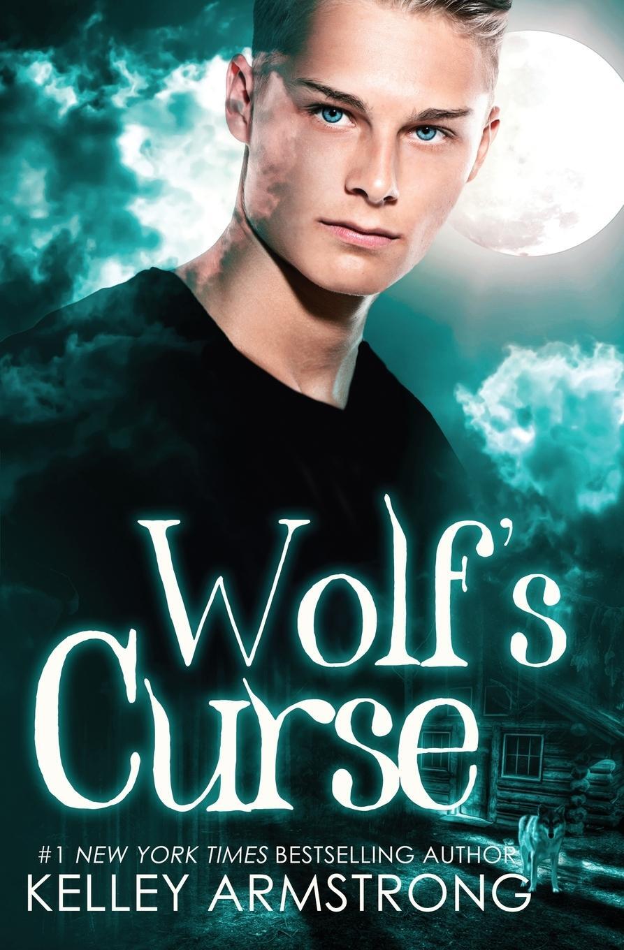 Cover: 9781989046166 | Wolf's Curse | Kelley Armstrong | Taschenbuch | Paperback | Englisch