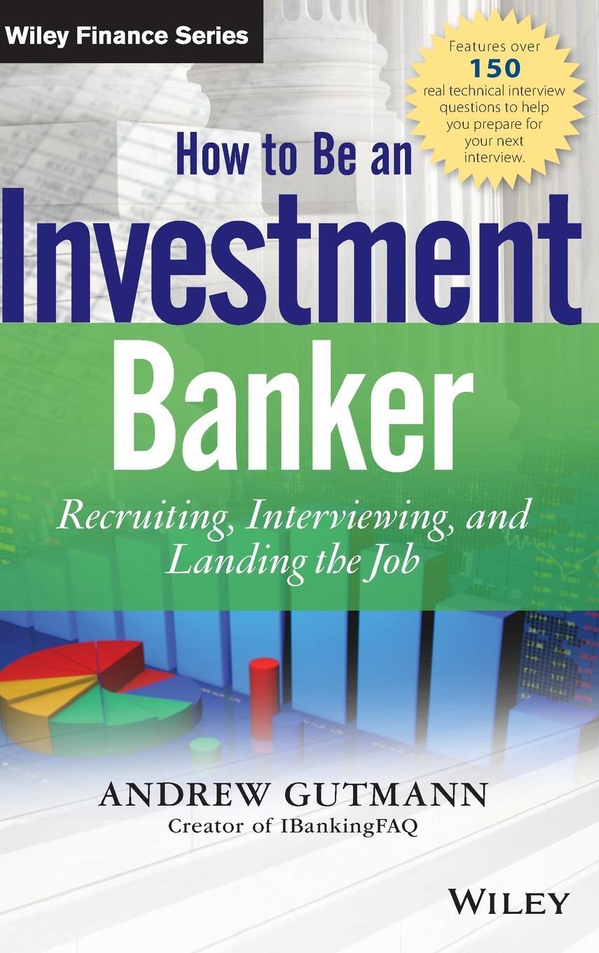 Cover: 9781118487624 | How to Be an Investment Banker | Gutmann | Buch | 448 S. | Englisch