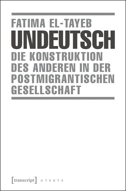 Cover: 9783837630749 | Undeutsch | Fatima El-Tayeb | Taschenbuch | Deutsch | 2016