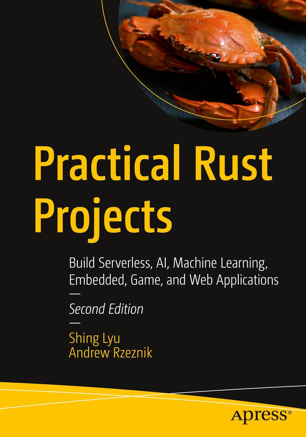 Cover: 9781484293300 | Practical Rust Projects: Build Serverless, Ai, Machine Learning,...