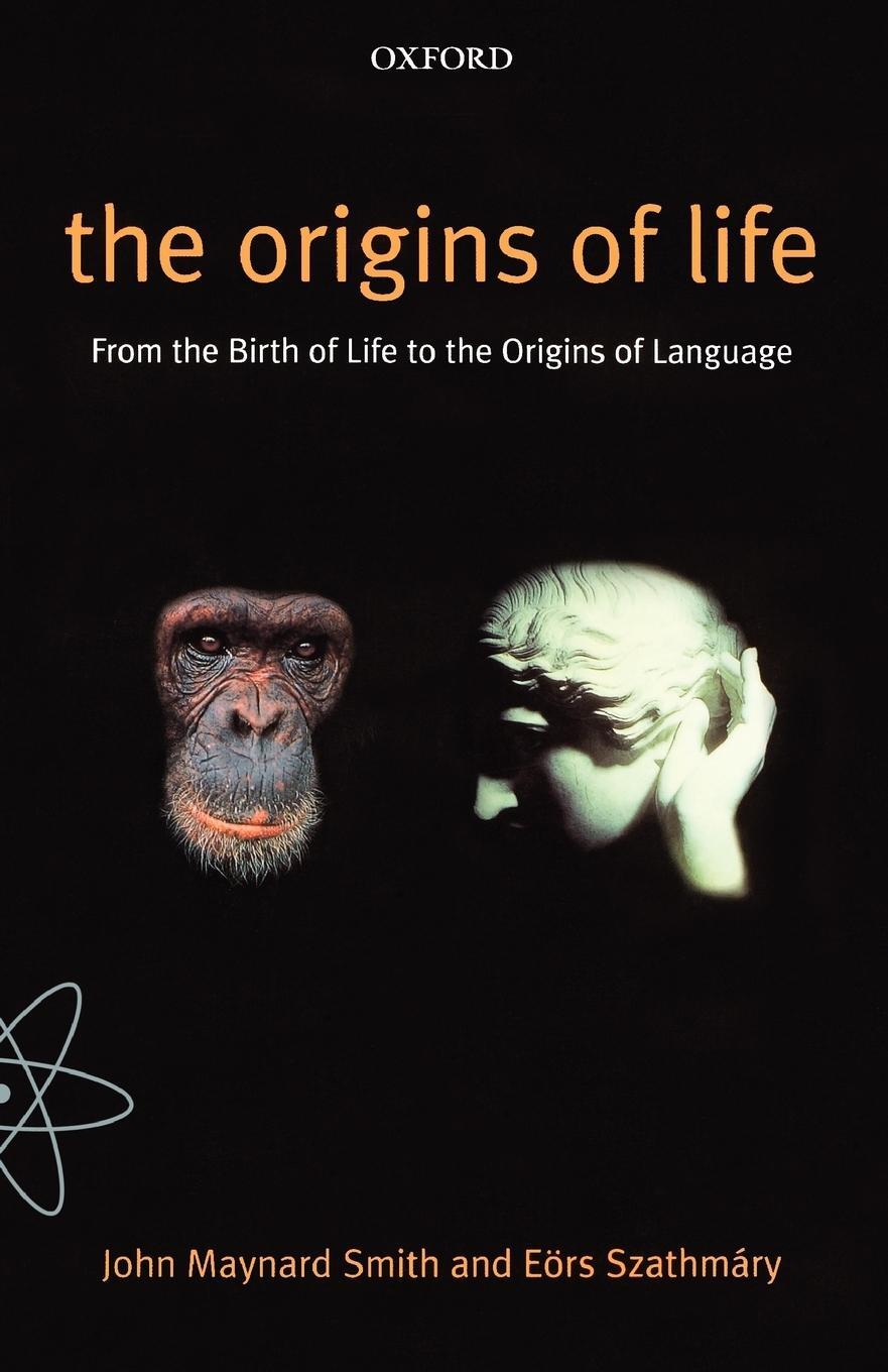 Cover: 9780192862099 | The Origins of Life | From the Birth of Life to the Origin of Language