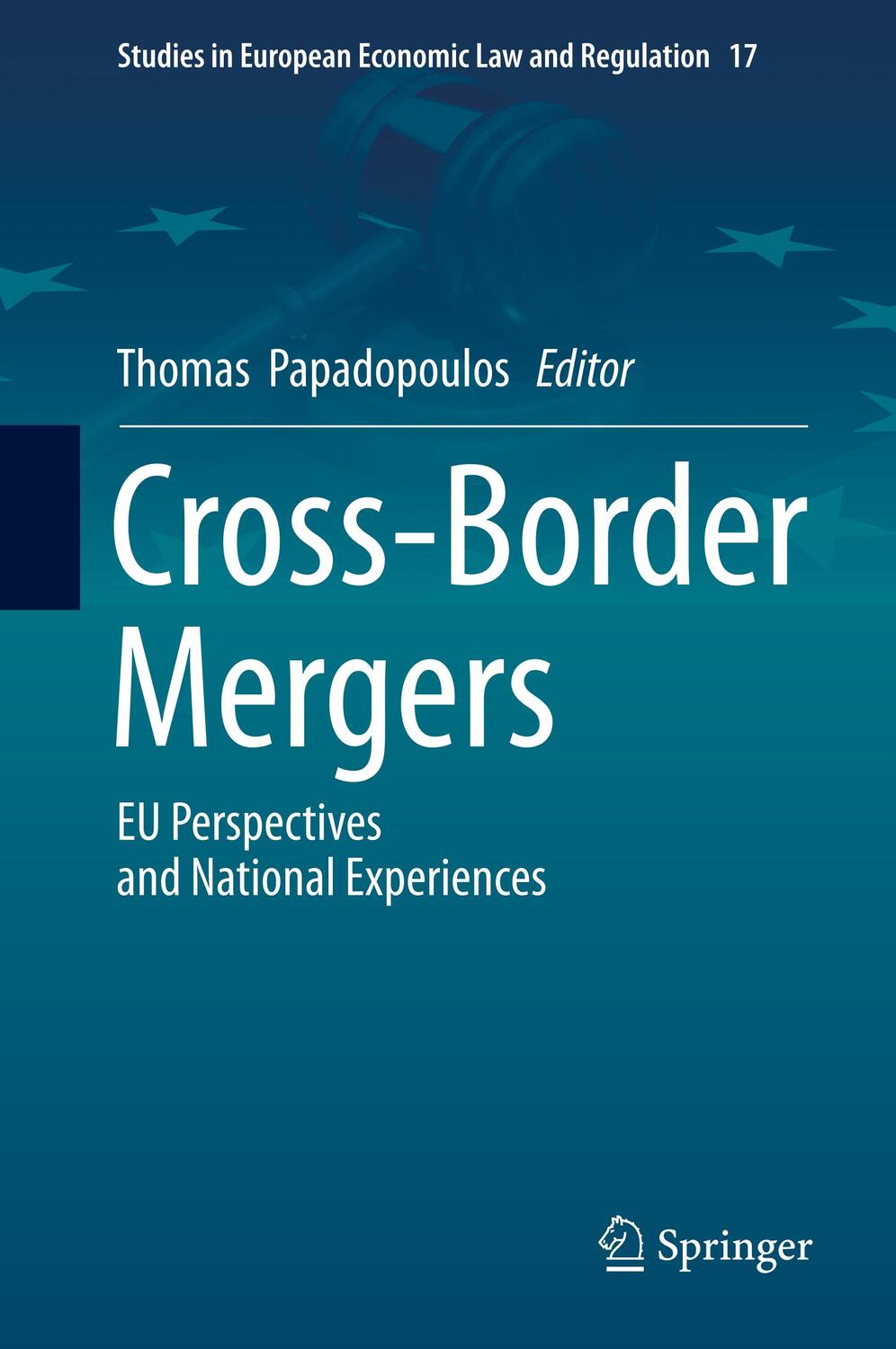 Cover: 9783030227524 | Cross-Border Mergers | EU Perspectives and National Experiences | Buch