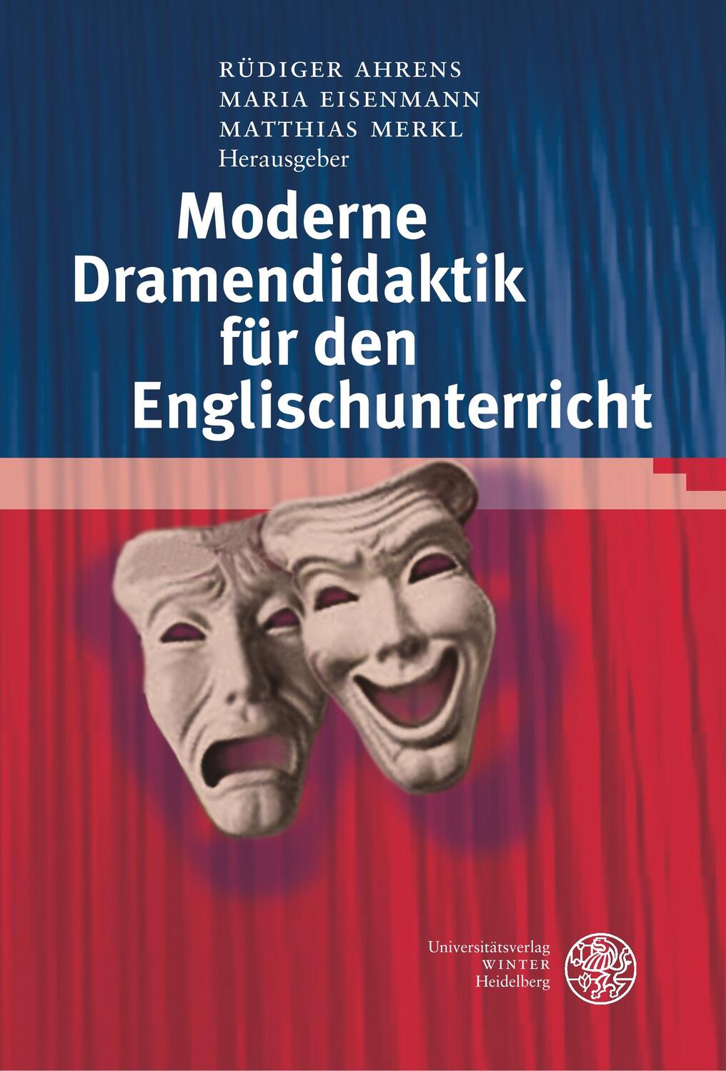 Cover: 9783825354732 | Moderne Dramendidaktik für den Englischunterricht | Ahrens (u. a.)