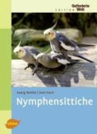 Cover: 9783800156221 | Nymphensittiche | Georg Radtke (u. a.) | Buch | Deutsch | 2009
