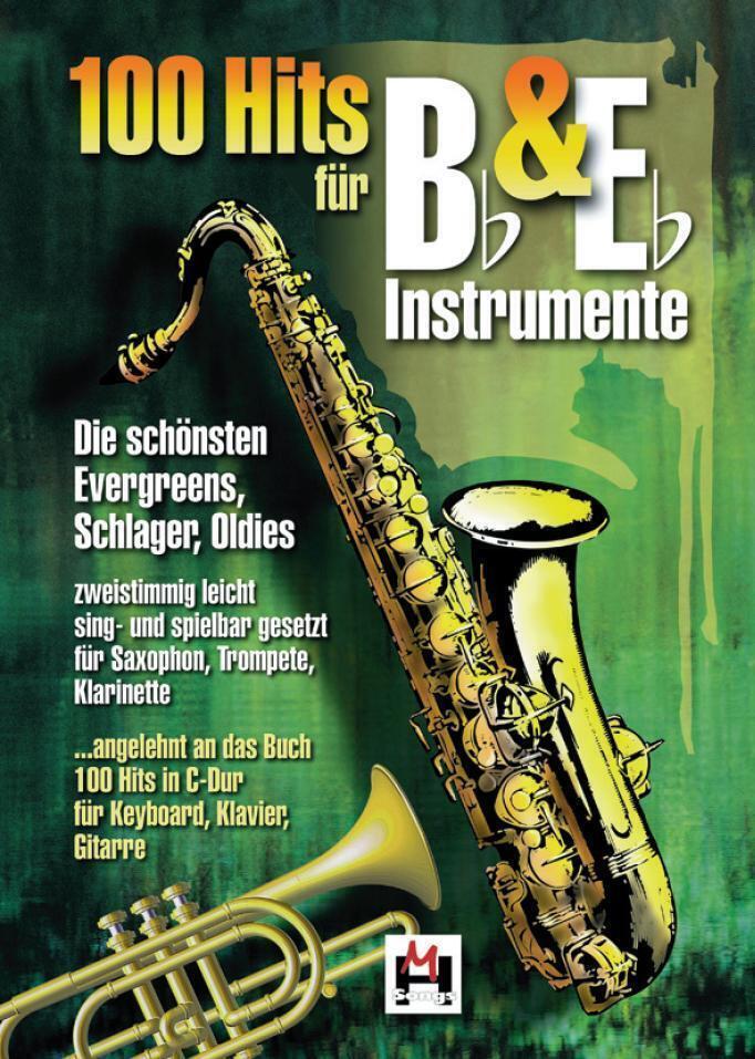 Cover: 9783865438027 | 100 Hits für Bb und Eb Instrumente. Bd.1 | Bosworth Music | Buch