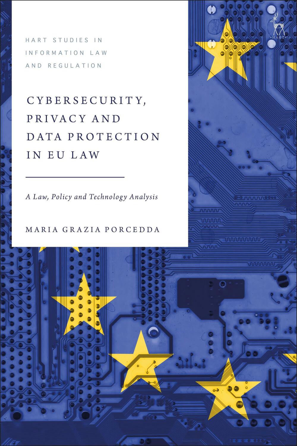 Cover: 9781509939398 | Cybersecurity, Privacy and Data Protection in Eu Law: A Law, Policy...