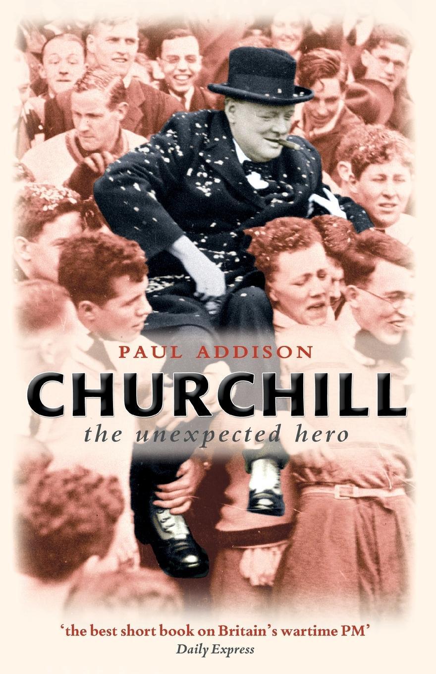 Cover: 9780199297436 | Churchill | The Unexpected Hero | Paul Addison | Taschenbuch | 2006