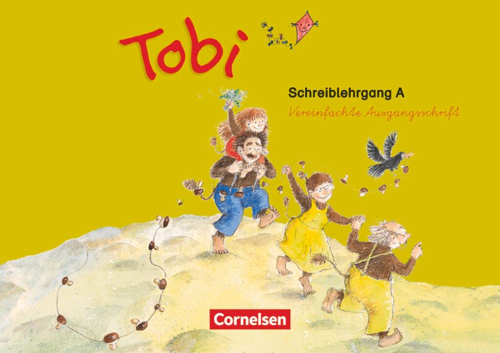 Cover: 9783060816378 | Tobi-Fibel. 1./2. Schuljahr Schreiblehrgang A in Vereinfachter...