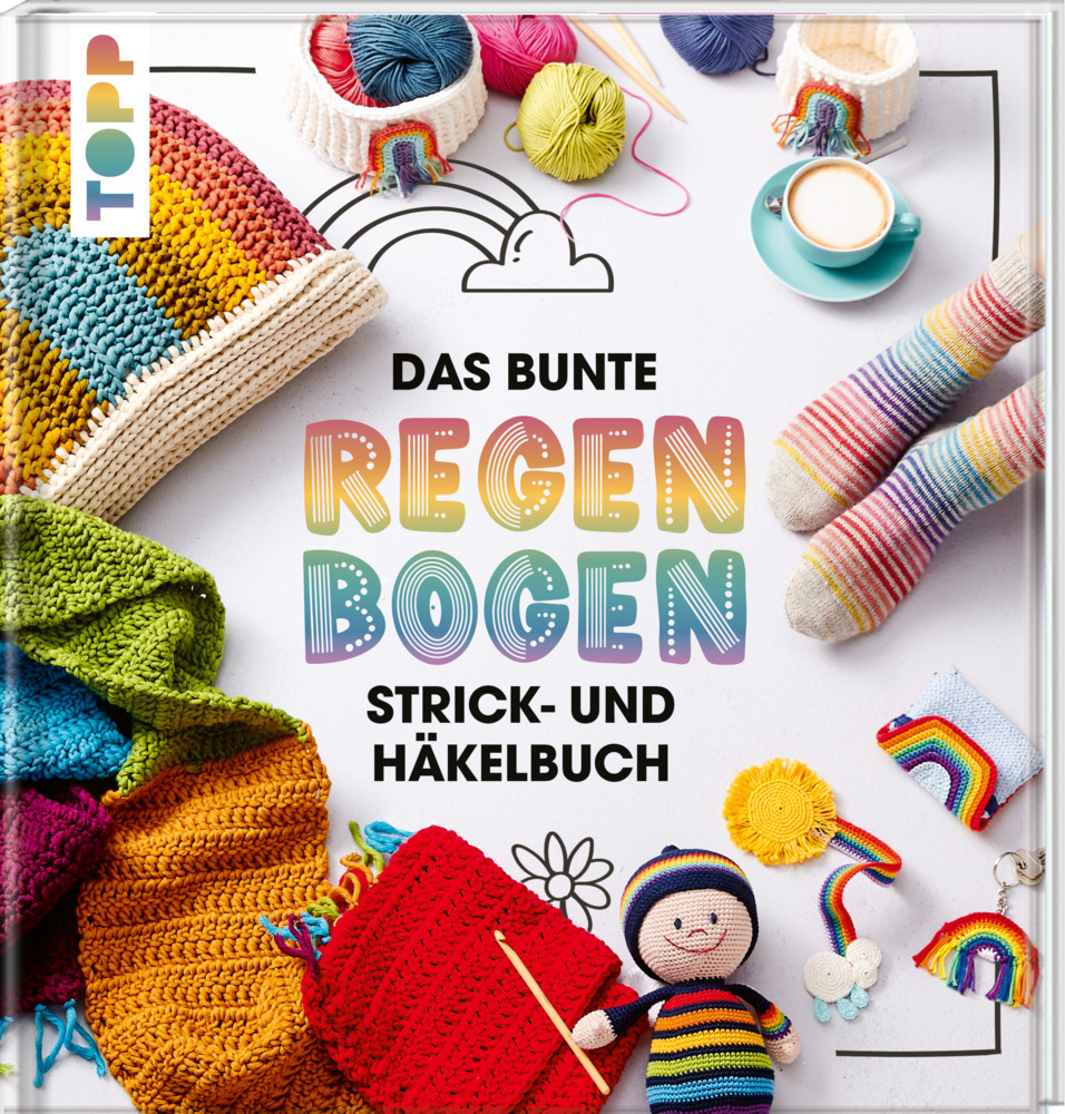 Cover: 9783772448652 | Das bunte Regenbogen Strick- und Häkelbuch | Jasmin Konrad (u. a.)