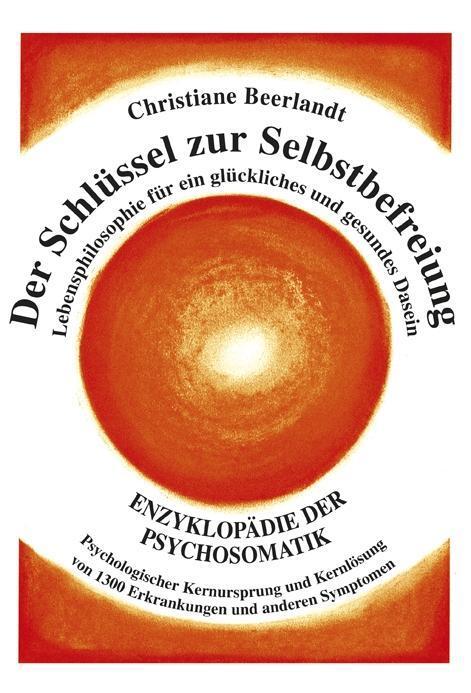 Cover: 9789075849417 | Der Schlüssel zur Selbstbefreiung | Christiane Beerlandt | Buch | 2013