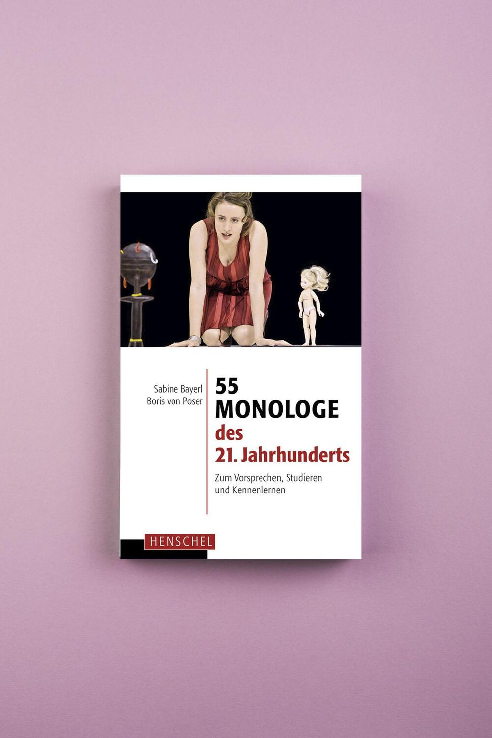 Bild: 9783894877057 | 55 Monologe des 21. Jahrhunderts | Sabine Bayerl (u. a.) | Taschenbuch